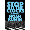Stop All the Clocks - Hardcover