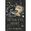 Ruthless Rebel - Paperback