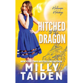 Hitched to the Dragon - Paperback