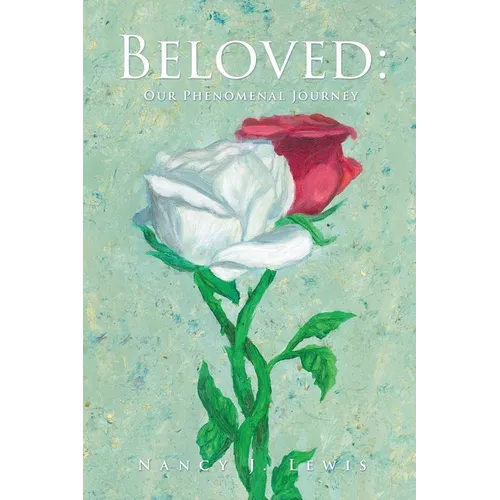 Beloved: Our Phenomenal Journey - Paperback