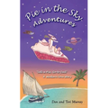 Pie in the Sky Adventures - Paperback