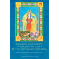 Classical Civilisation and Ancient History in British Secondary Education - Paperback