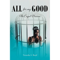 All for my Good: The Caged Princess - Paperback