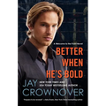 Better When He's Bold - Paperback