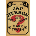 Jap Herron: A Novel Written from the Ouija Board - Paperback