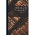 Crime and Punishment: A Russian Realistic Novel - Hardcover