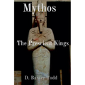 Mythos: The Prescient Kings - Paperback