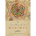 A Circus Maximus - Hardcover