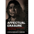 Affectual Erasure: Representations of Indigenous Peoples in Argentine Cinema - Paperback
