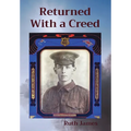 Returned With a Creed - Hardcover