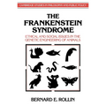 The Frankenstein Syndrome: Ethical and Social Issues in the Genetic Engineering of Animals - Paperback