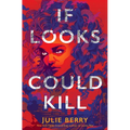 If Looks Could Kill - Hardcover