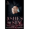 Ashes of Sin: A Dark Enemies to Lovers Romance - Paperback