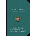 Ashes, Cenere: A Sardinian Story (1908) - Paperback