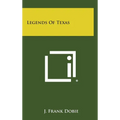Legends of Texas - Hardcover