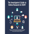 The Investigator's Guide to Online Research & OSINT - Paperback