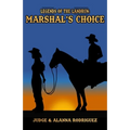 The Marshal's Choice - Paperback