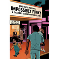 Impossibly Funky: A Cashiers Du Cinemart Collection - Paperback
