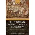 The Roman Agricultural Economy: Organization, Investment, and Production - Paperback