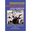 Notre Dame, Chicago Bears and Hunk - Paperback