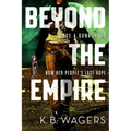 Beyond the Empire - Paperback