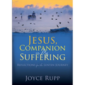 Jesus, Companion in My Suffering: Reflections for the Lenten Journey - Paperback