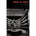 Shows of Force: Power, Politics, and Ideology in Art Exhibitions - Paperback