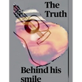 The Truth Behind his Smile - Paperback