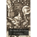 The Book Of Fables: Reveries, Myths & Wanderings - Paperback
