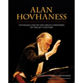 Alan Hovhaness: Unveiling One of the Great Composers of the 20th Century - Hardcover