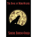The Book of Were-Wolves - Paperback