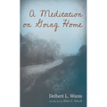 A Meditation on Going Home - Paperback