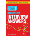 You're Hired! Impressive Interview Answers - Paperback