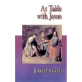 Jesus Collection at Table with Jesus - Paperback