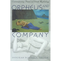 Orpheus and Company: Contemporary Poems on Greek Mythology - Paperback