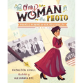 The Only Woman in the Photo: Frances Perkins & Her New Deal for America - Hardcover