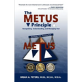 The METUS Principle: Recognizing, Understanding, and Managing Fear - Paperback