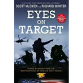 Eyes on Target: Inside Stories from the Brotherhood of the U.S. Navy Seals - Hardcover