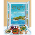 La Cocina Vasca: Recipes and Traditions of the Spanish Basque Country - Hardcover