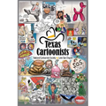 Texas Cartoonists: A Resource Guide for Texas Talent - Hardcover