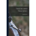 Tracks and Tracking - Hardcover