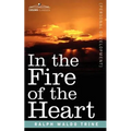 In the Fire of the Heart - Paperback