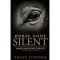 Horse Gone Silent - Paperback