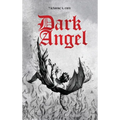 Dark Angel - Hardcover