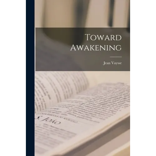 Toward Awakening - Paperback