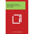 The Church the Churches and the Mysteries - Paperback