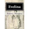 Evelina: Illustrated - Paperback