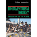 Fundamentalism Reborn?: Afghanistan Under the Taliban - Paperback