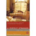 A Perfect Stranger: And Other Stories - Paperback