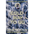 Cold Way To Go - Paperback